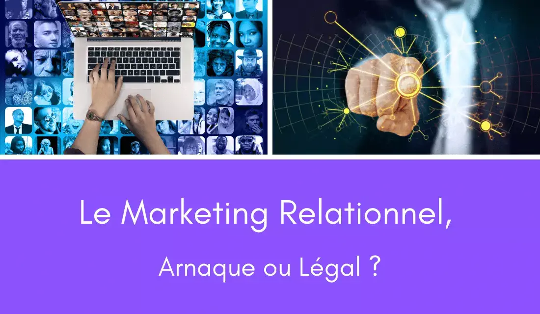 background_Le Marketing Relationnel, Arnaque ou Légal ?